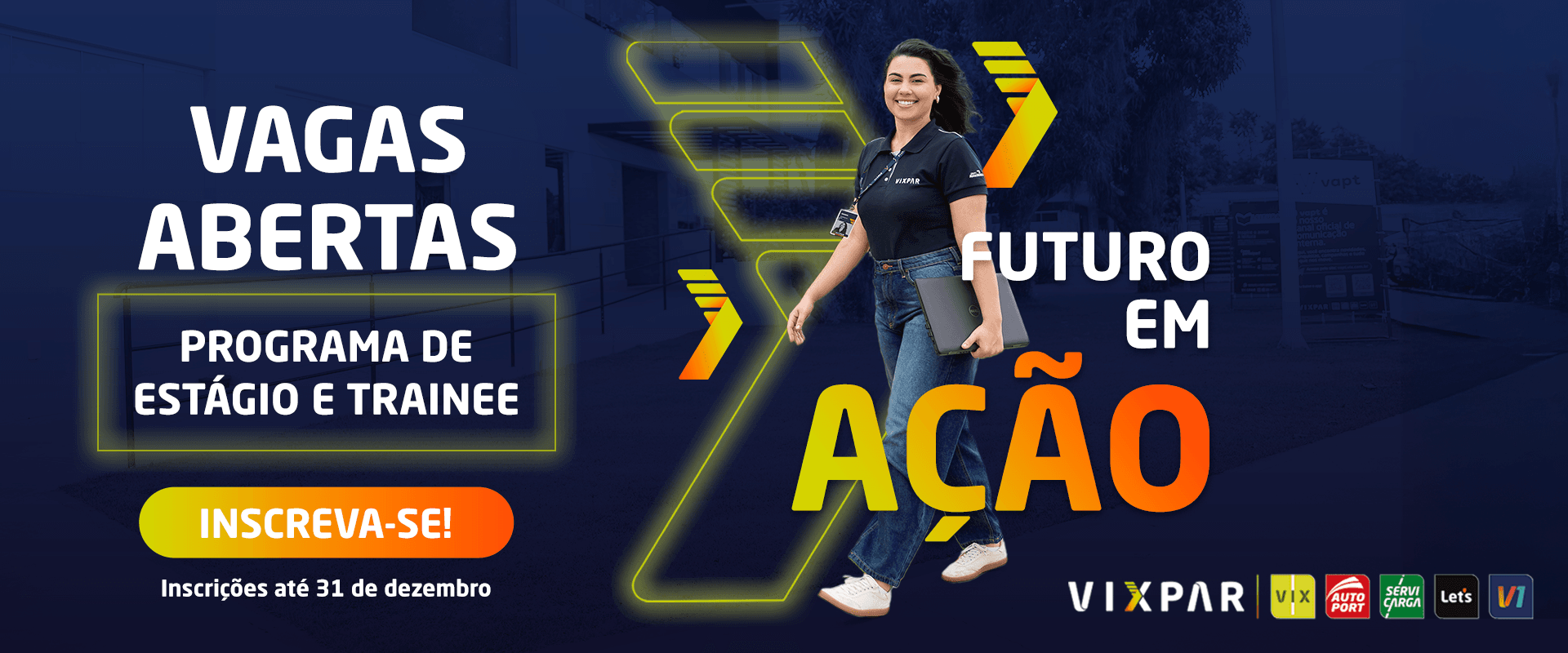 Inscrições abertas para o Programa de Estágio e Trainee da VIXPar